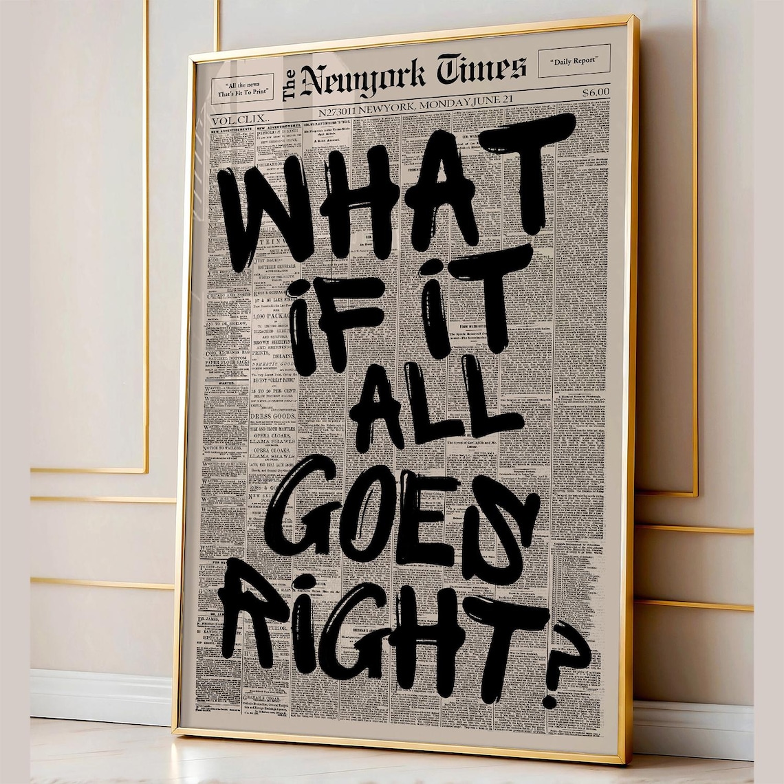 What If It All Goes Right Hopeful Vintage Newspaper Quote Poster