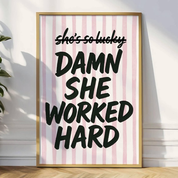 Damn She Worked Hard Motivational Feminist Wall Art Minimalist Empowerment Quote Neutral Office Decor Trendy Print