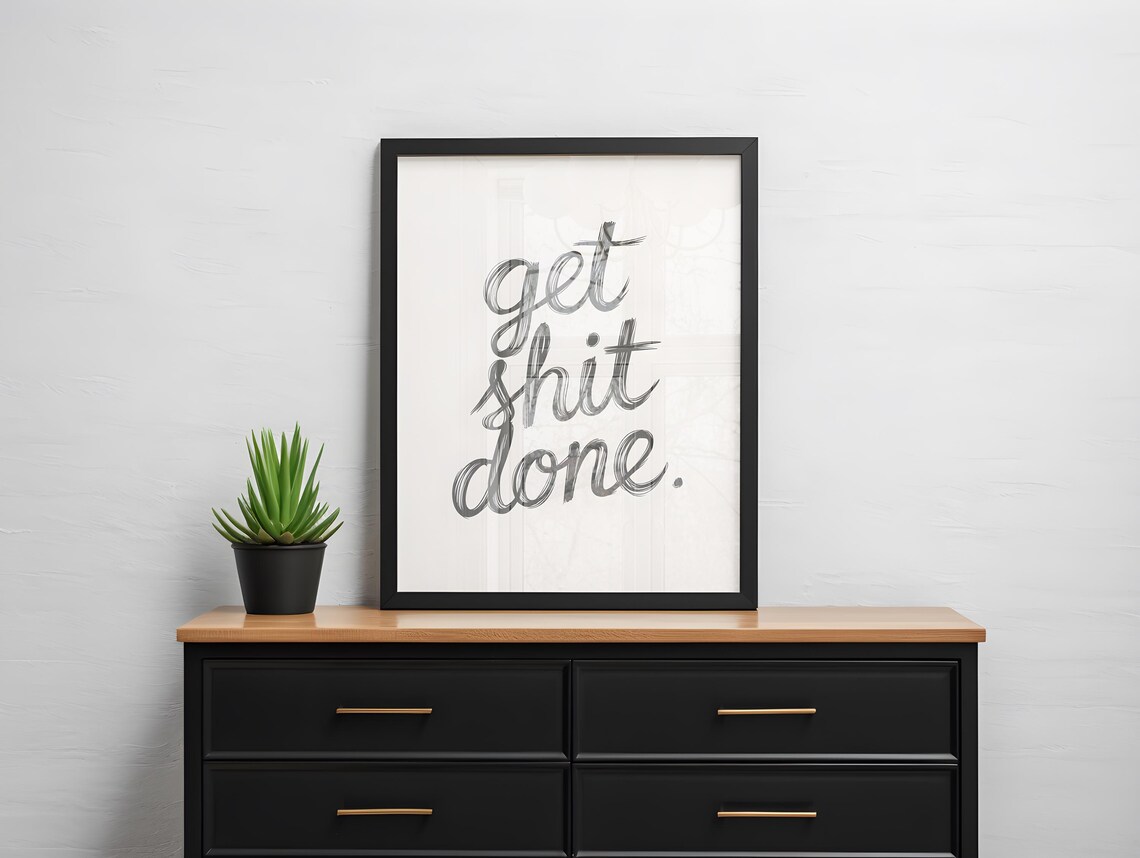 Get Shit Done Motivational Poster Minimalist Wall Art Inspirational Print Simple Decor Office
