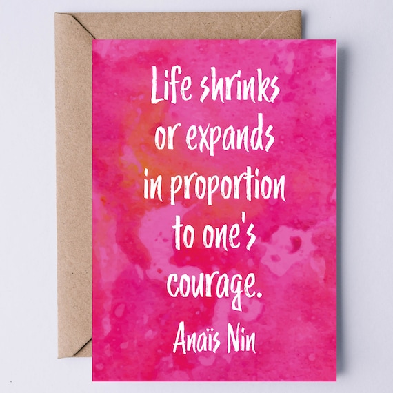 Anais Nin Life Shrinks Or Expands Courage Quote Pink Watercolor Art Print
