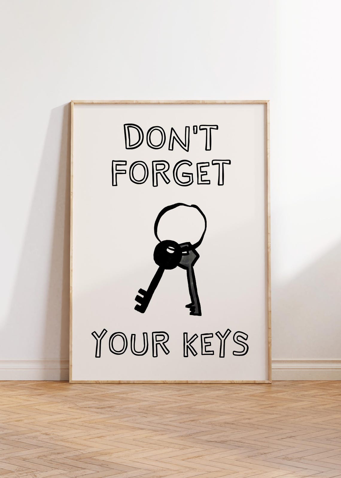 Don't Forget Your Keys Funny Minimalist Entryway Decor Poster