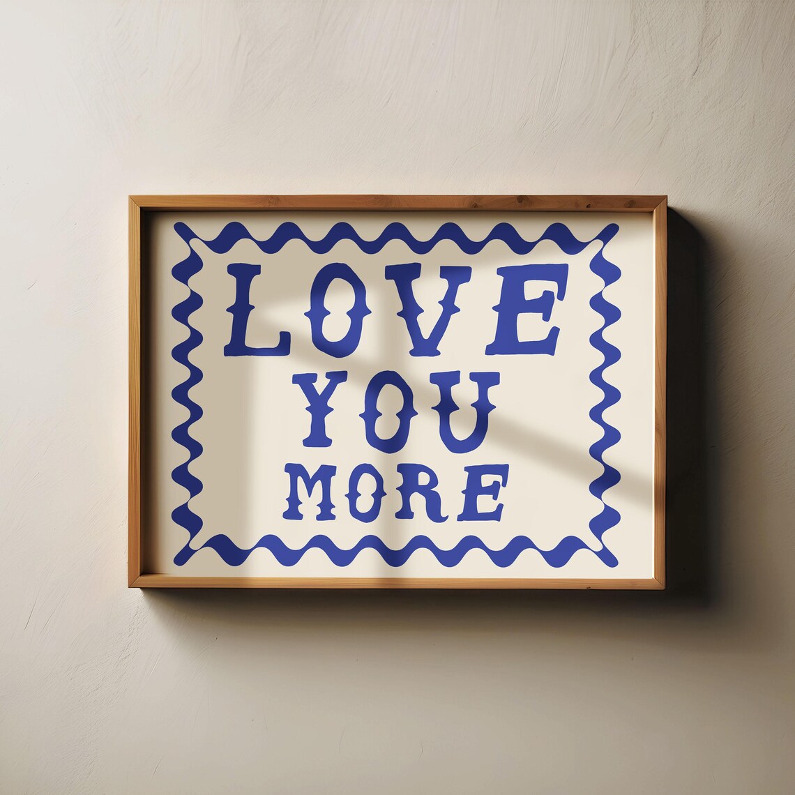 Love You More Blue Western Style Typography Love Quote Wall Poster - Image 3
