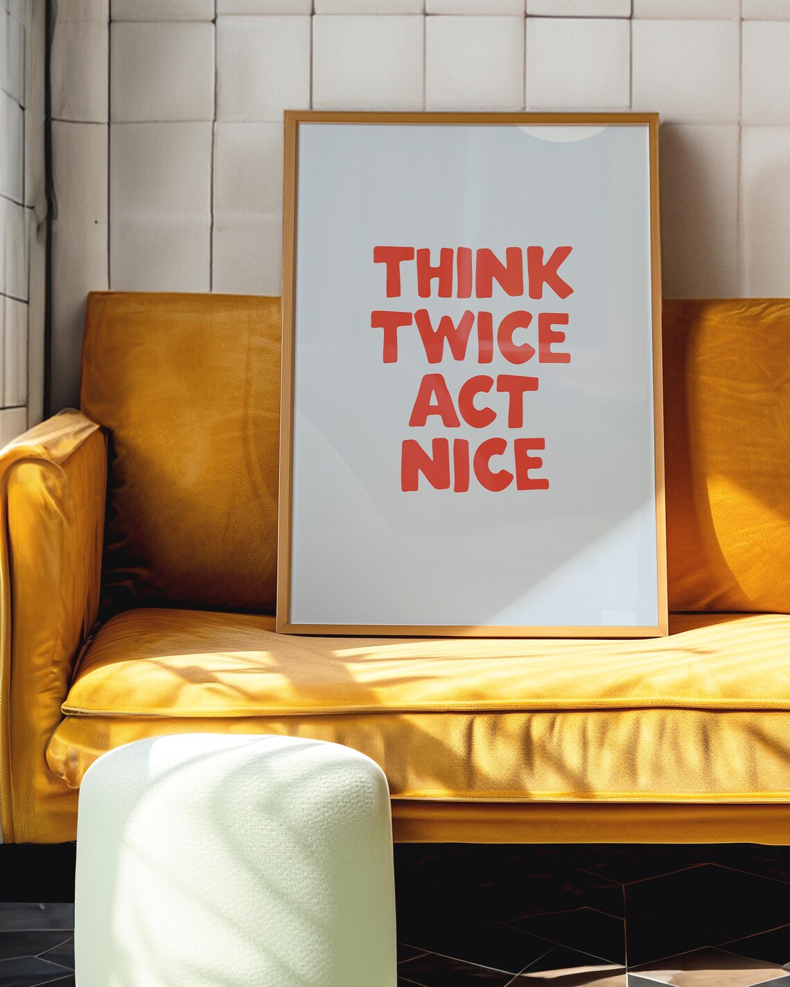 Think Twice Act Nice Mindfulness Quote Art Print - Image 2