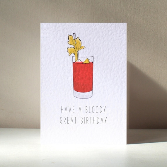 Funny Brunch Have A Bloody Great Birthday Bloody Mary Poster