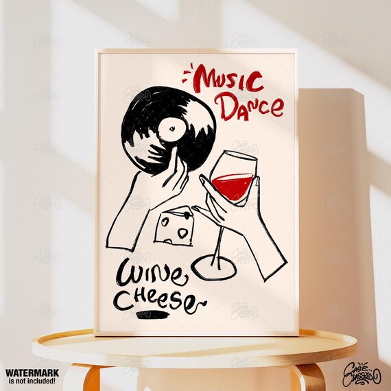 Music Dance Wine Cheese Fun Hand Drawn Kitchen Bar Cart Poster