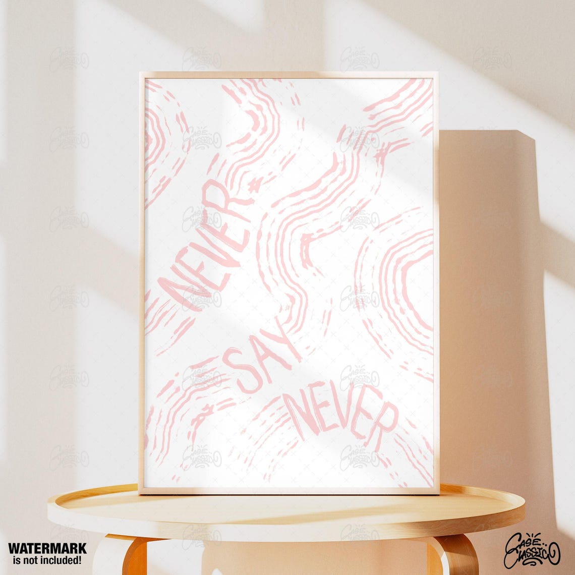 Gentle Never Say Never Soft Pink Brush Stroke Art Quote Poster