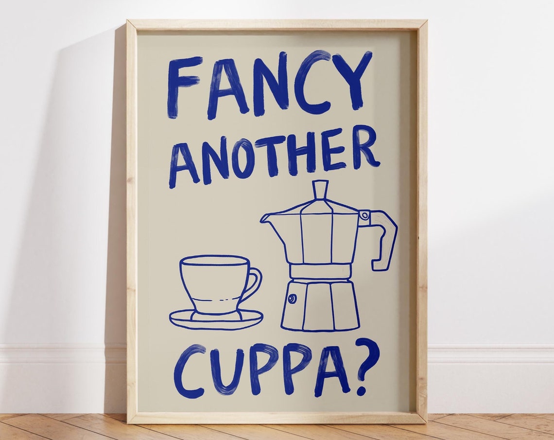 Fancy Another Cuppa Moka Pot Espresso Kitchen Quote Art Poster