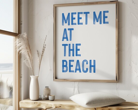 Meet Me At The Beach Coastal Typography Poster Blue Brush Lettering Decor