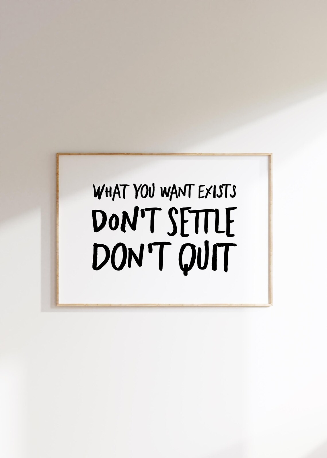 Motivational Quote Art Print Dont Settle Quit
