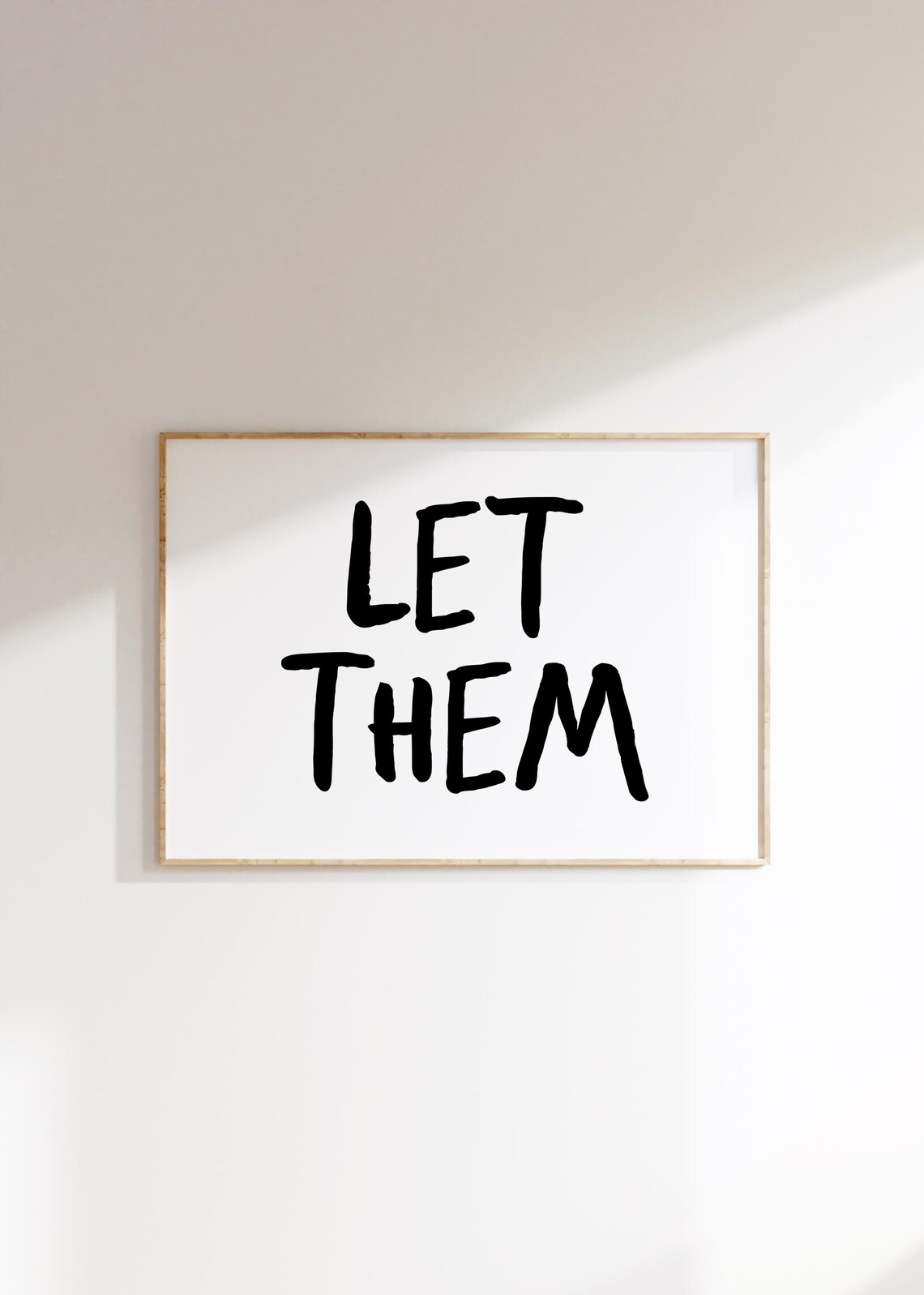 Let Them Print Minimalist Inspirational Typography Art