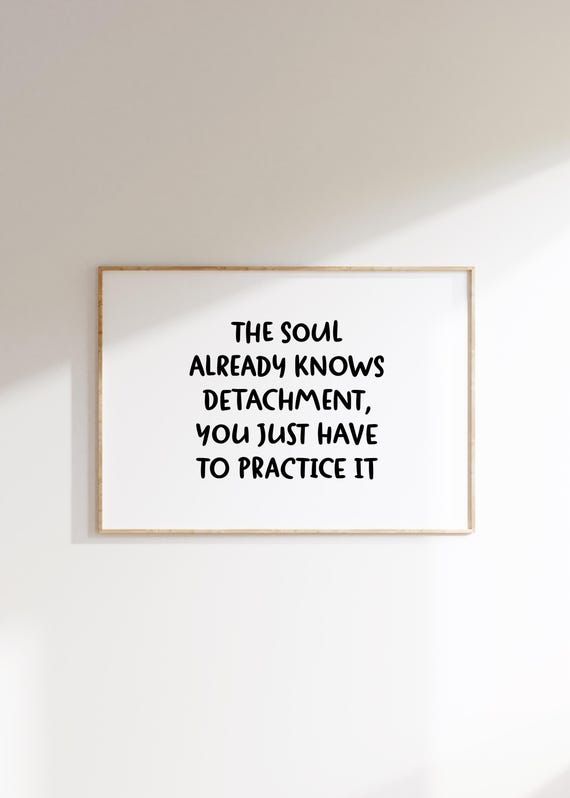 Minimalist Detachment Quote Print Trendy Typography Art