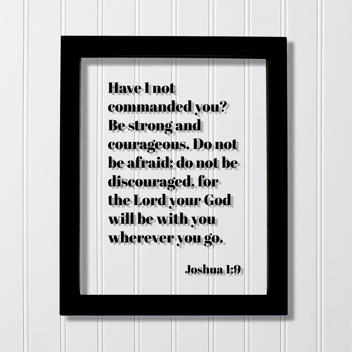 Joshua 1:9 Be Strong and Courageous Art Print
