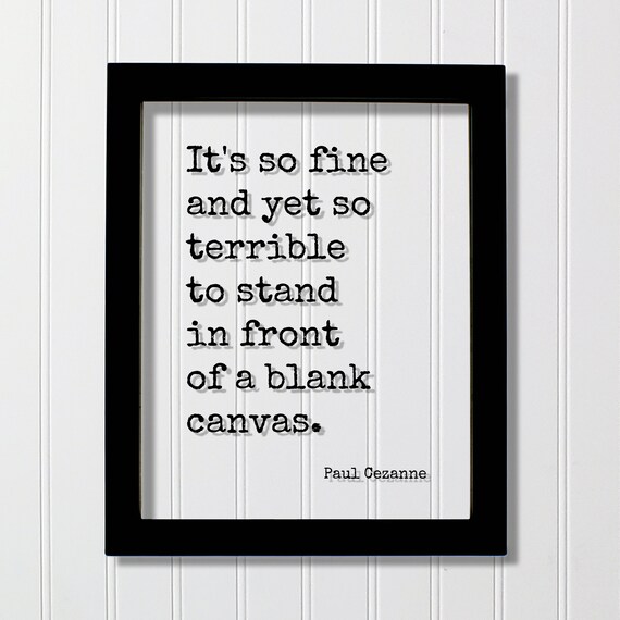 Paul Cezanne Blank Canvas Artist Inspirational Quotes Poster