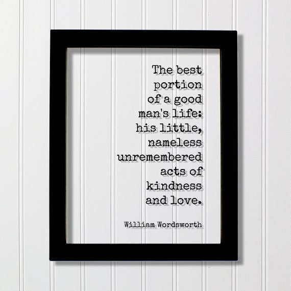 William Wordsworth Quote Art Print, Kindness And Love