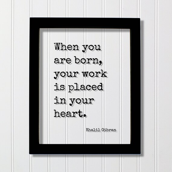 Khalil Gibran Heart Work Quote Poster Inspirational Minimalist Text Art