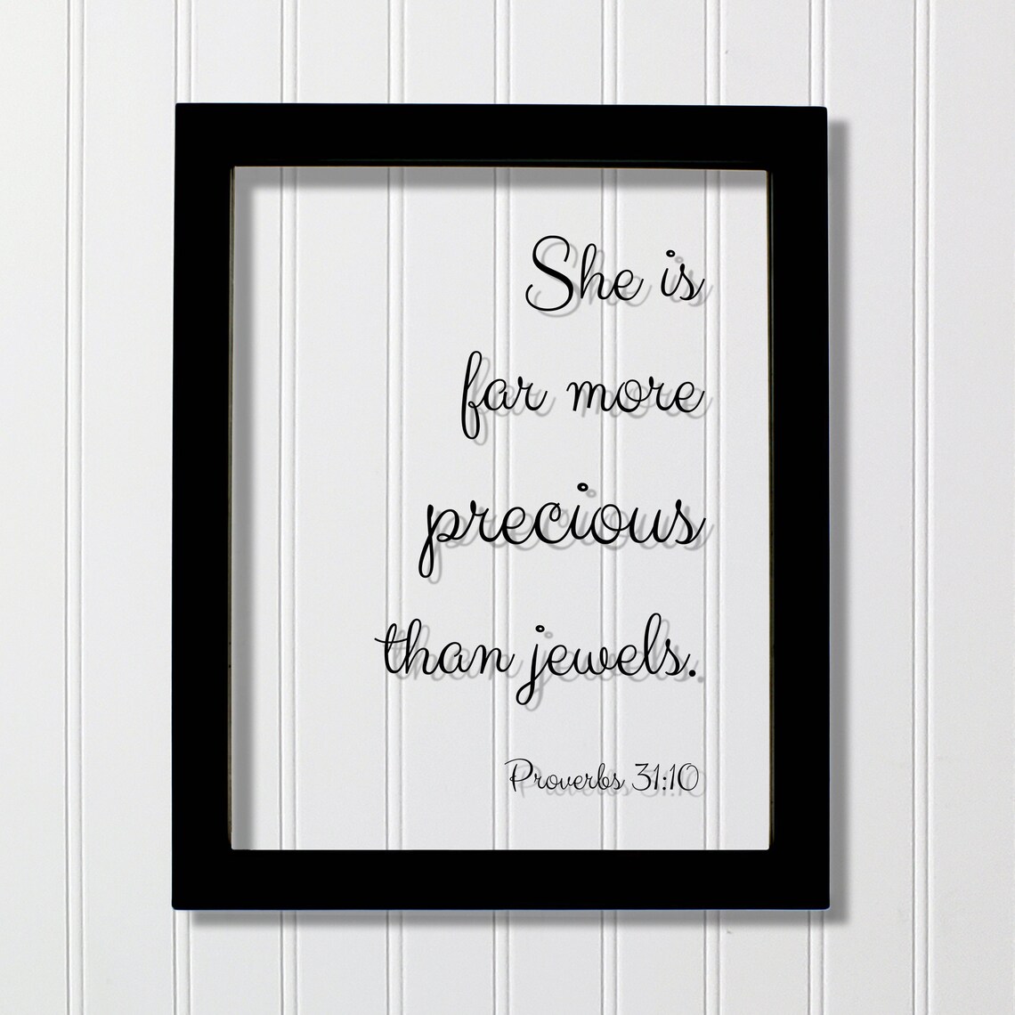 She Is Far More Precious Than Jewels Scripture Print