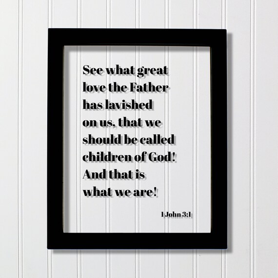 1 John 3:1 Children Of God Bible Verse Scripture Quote Wall Art
