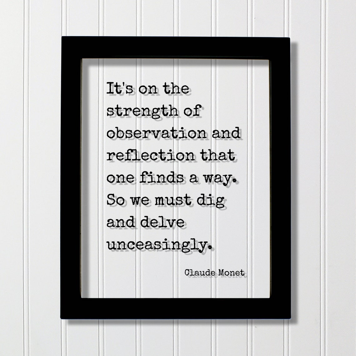 Claude Monet On Observation And Reflection Artist Quote Poster