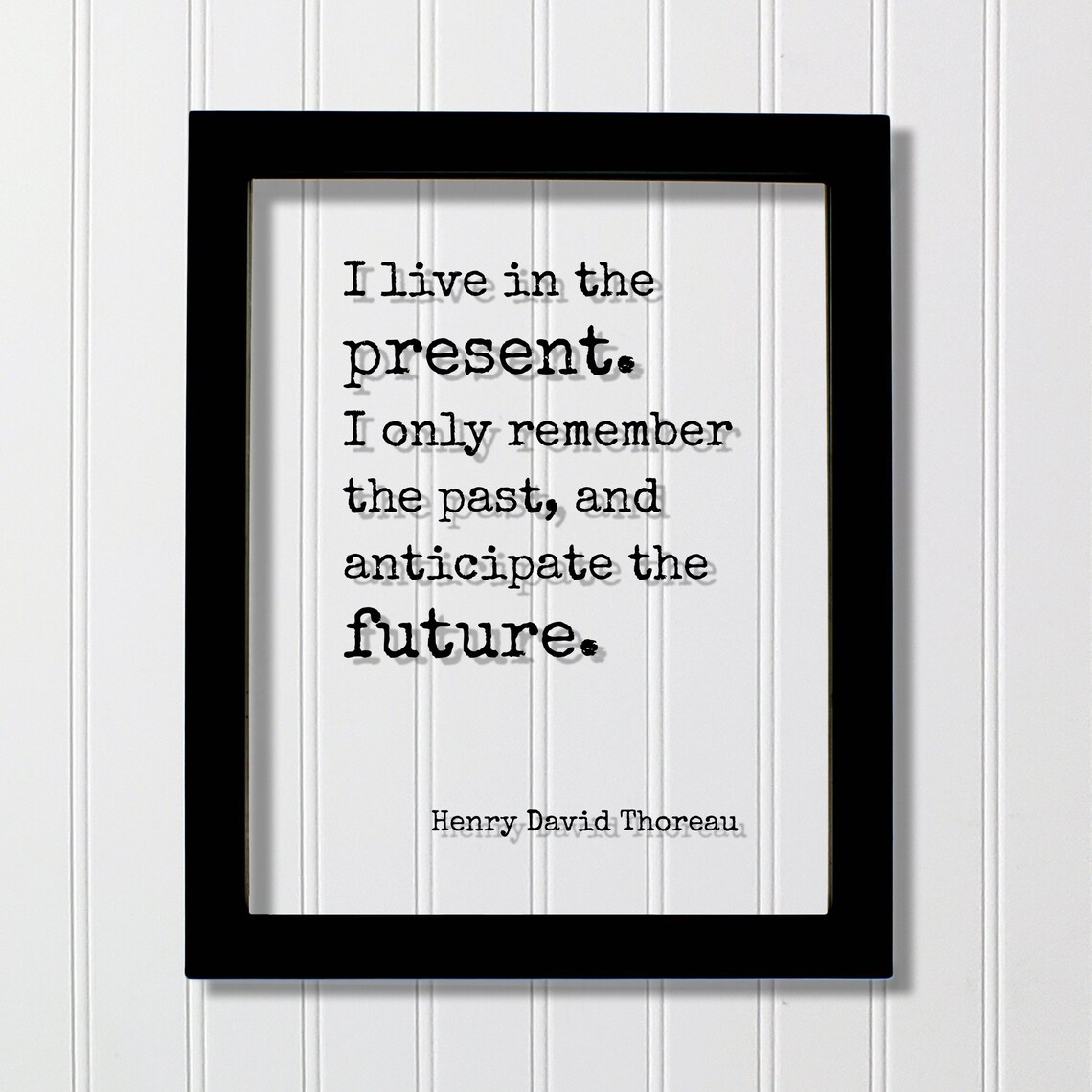 Henry David Thoreau Quote Art Print, Present Moment