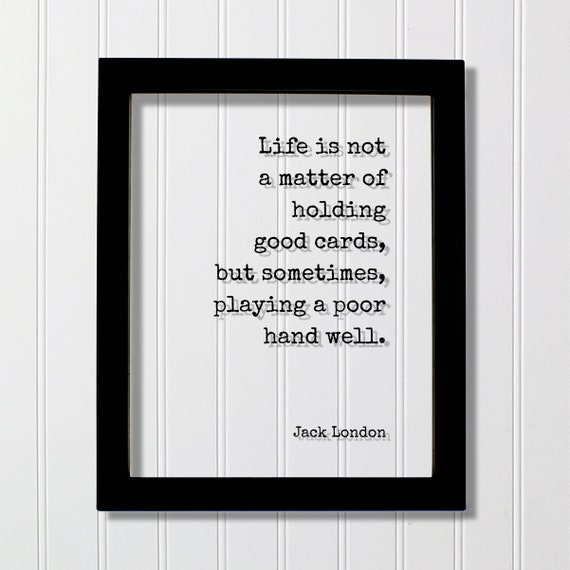 Jack London Quote Art Print, Perseverance Leadership