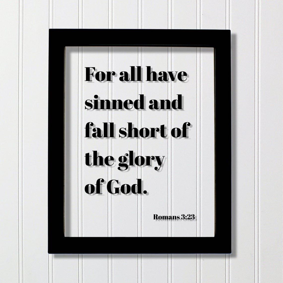 Romans 3:23 For All Have Sinned Bold Serif Scripture Faith Poster