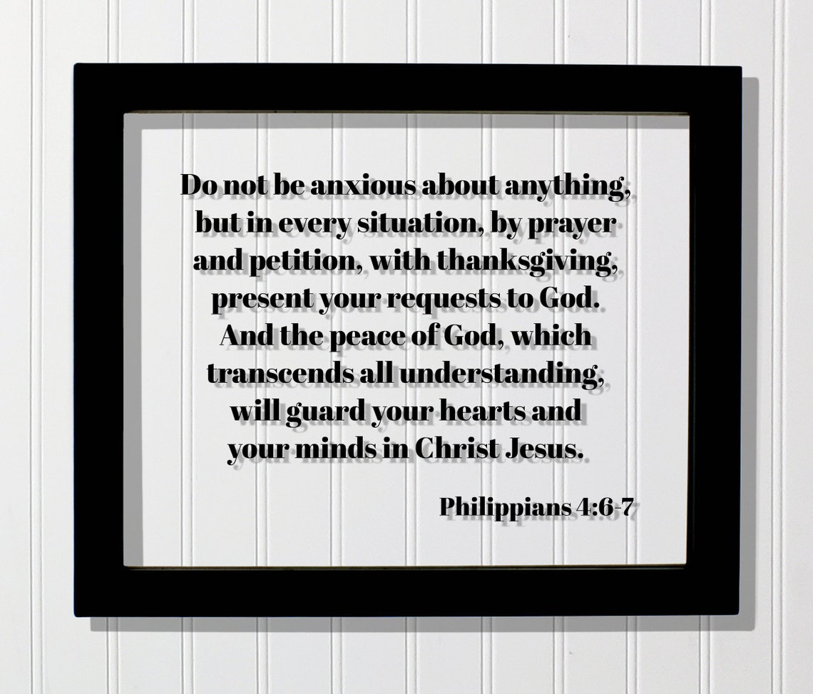 Philippians 4:6-7 Do Not Be Anxious Bible Verse Quote Poster