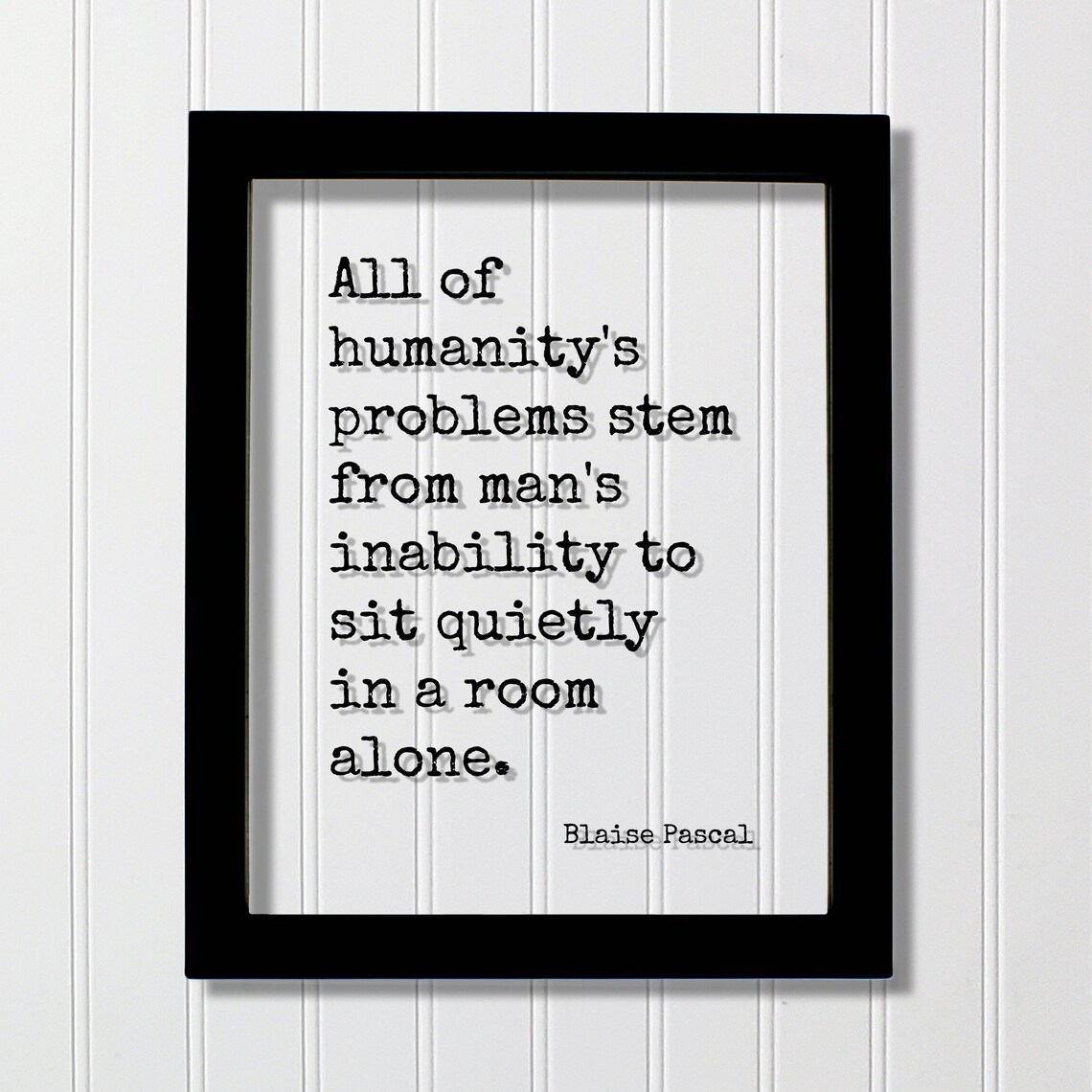 Blaise Pascal Quote, Meditation Room Art Print
