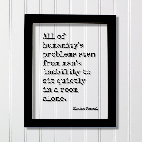 Blaise Pascal Quote, Meditation Room Art Print