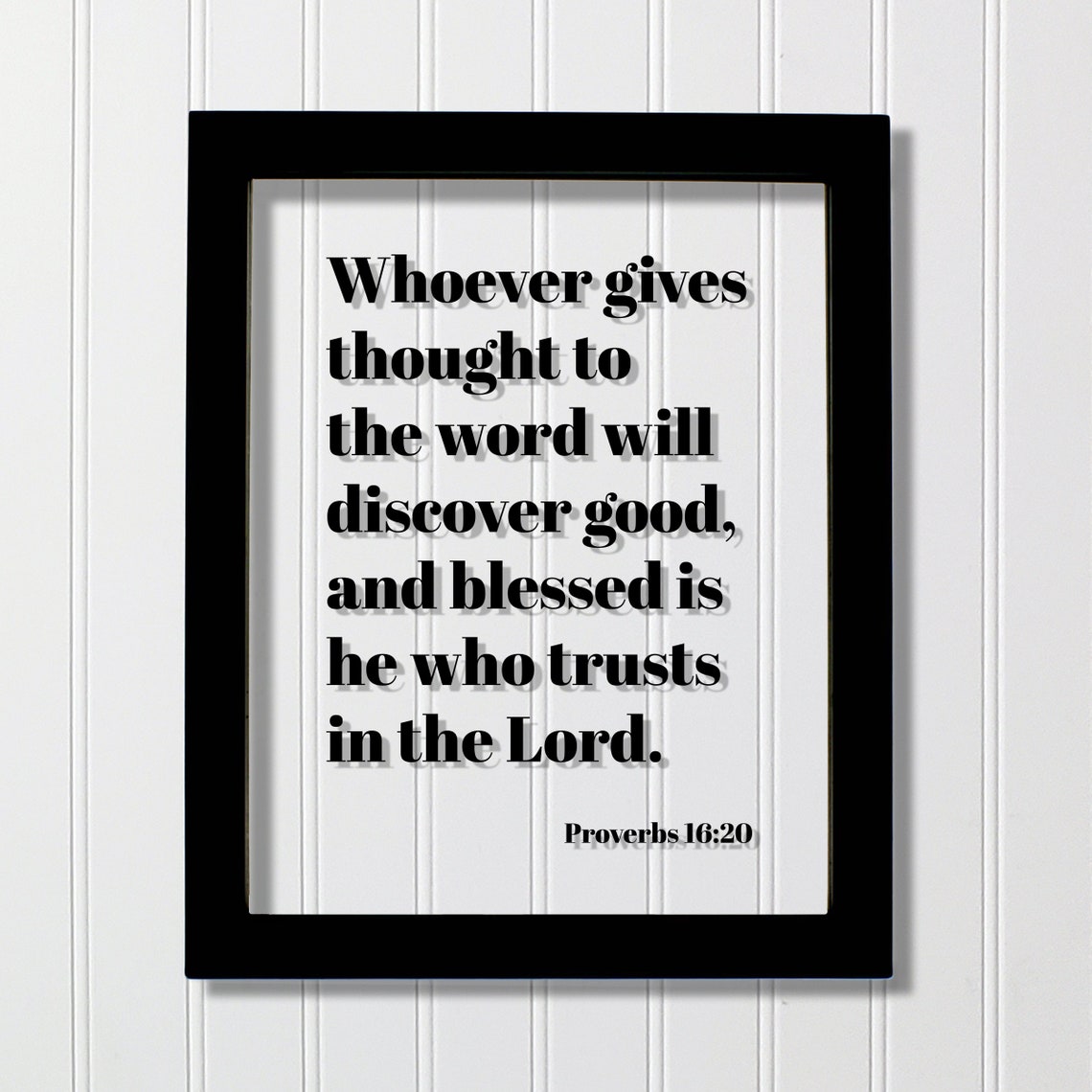 Proverbs 16 20 Floating Typography Bible Scripture Verse Poster