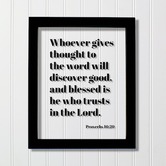 Proverbs 16 20 Floating Typography Bible Scripture Verse Poster