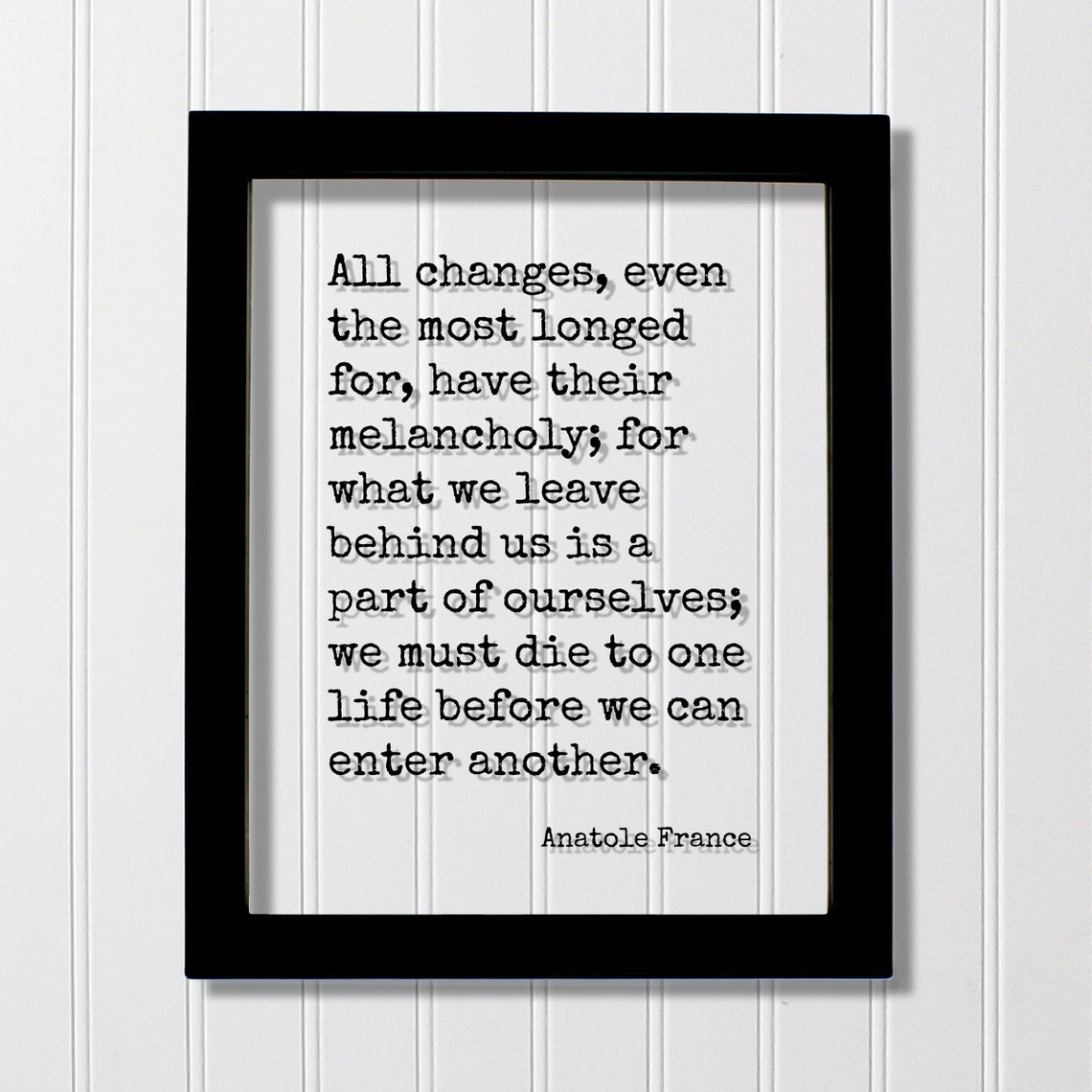 Anatole France All Changes Quote Floating Type Literary Poster