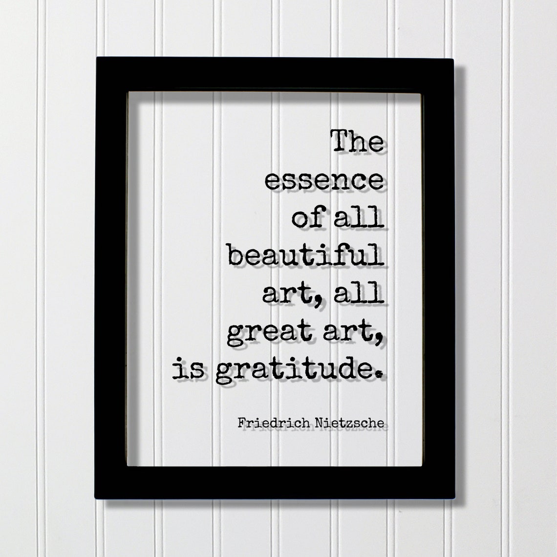 Friedrich Nietzsche Gratitude Essence Of Beautiful Art Quote Poster