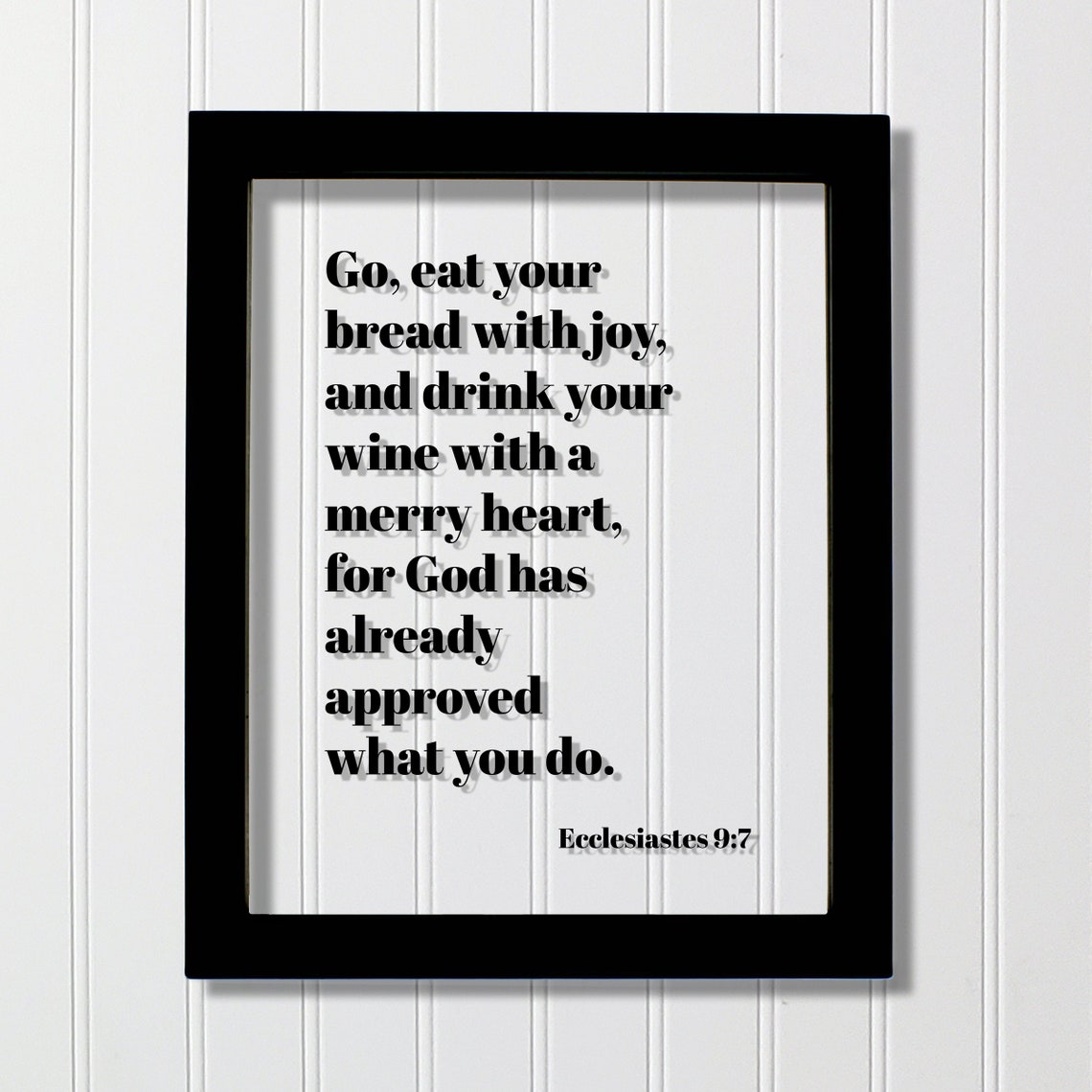 Ecclesiastes 9:7 Go Eat Your Bread with Joy Kitchen Scripture Poster