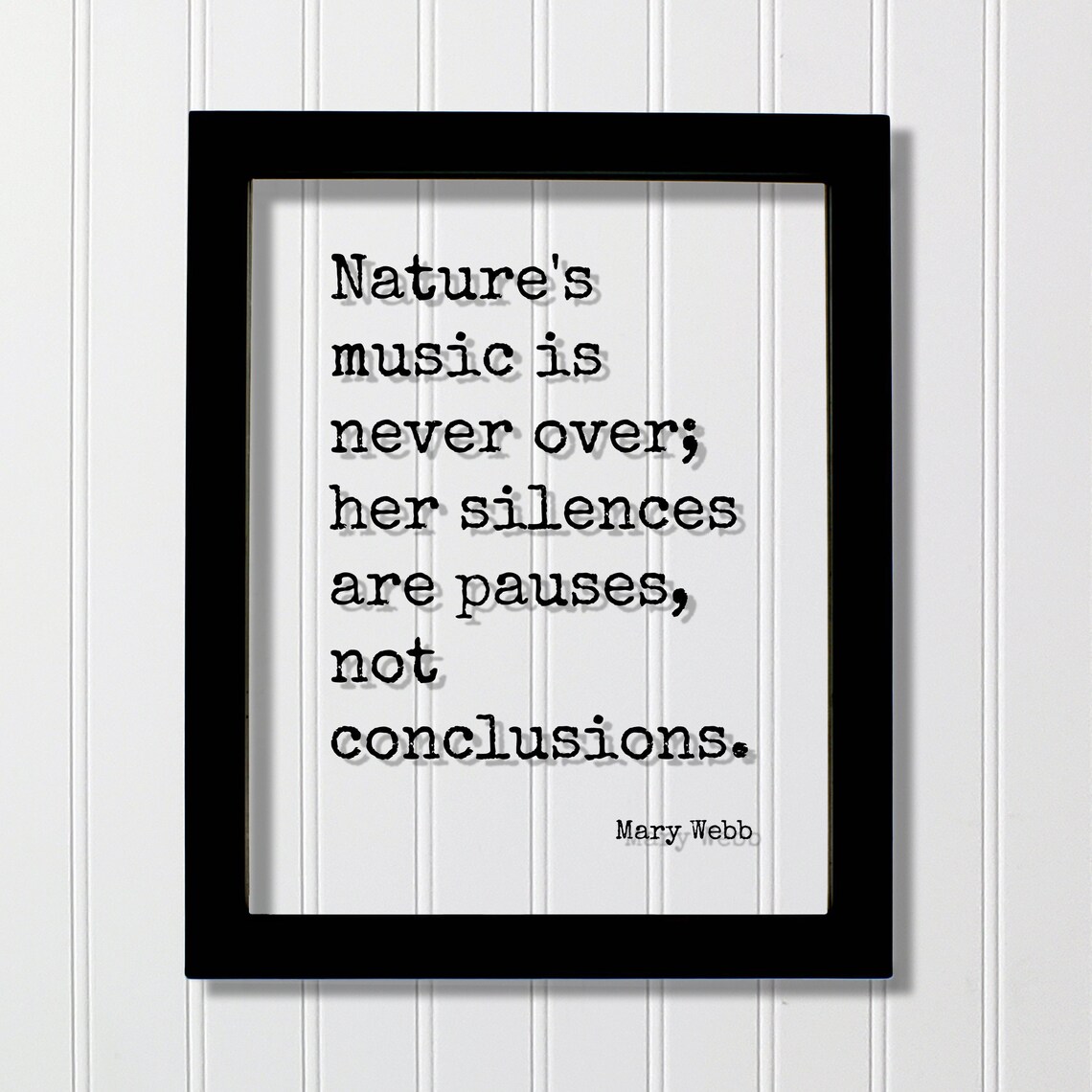 Mary Webb Nature's Music Never Over Inspirational Quote Poster