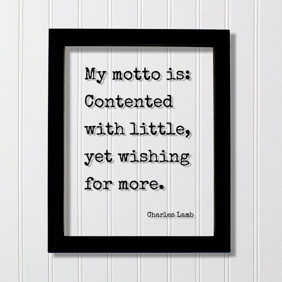 Charles Lamb Contented With Little Quote Poster Floating Frame Sign