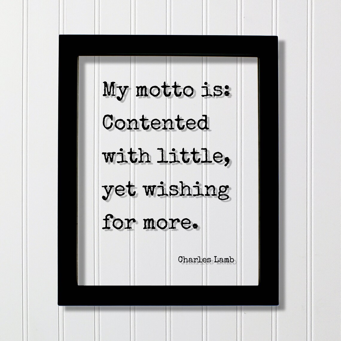 Charles Lamb Contented With Little Quote Poster Floating Frame Sign