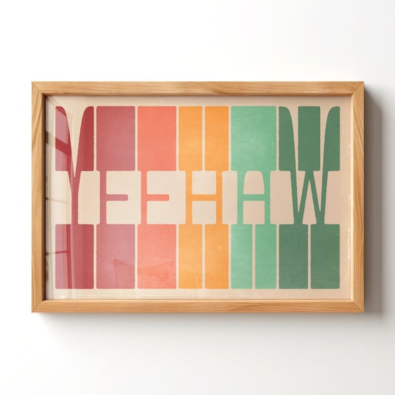 Instant Yeehaw Typography Poster Gift For Cowgirl Yee Haw Wall Art Gorgeous Colorful Western Poster Pink Farmhouse Decor