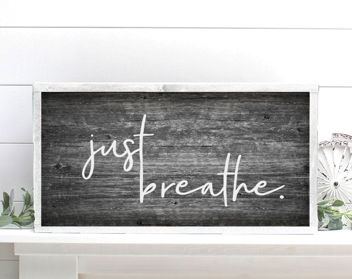 Just Breathe Faux Grey Wood Typography Art Print