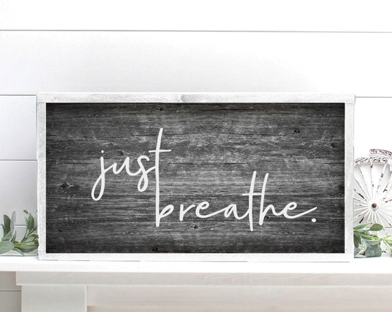 Just Breathe Faux Grey Wood Typography Art Print