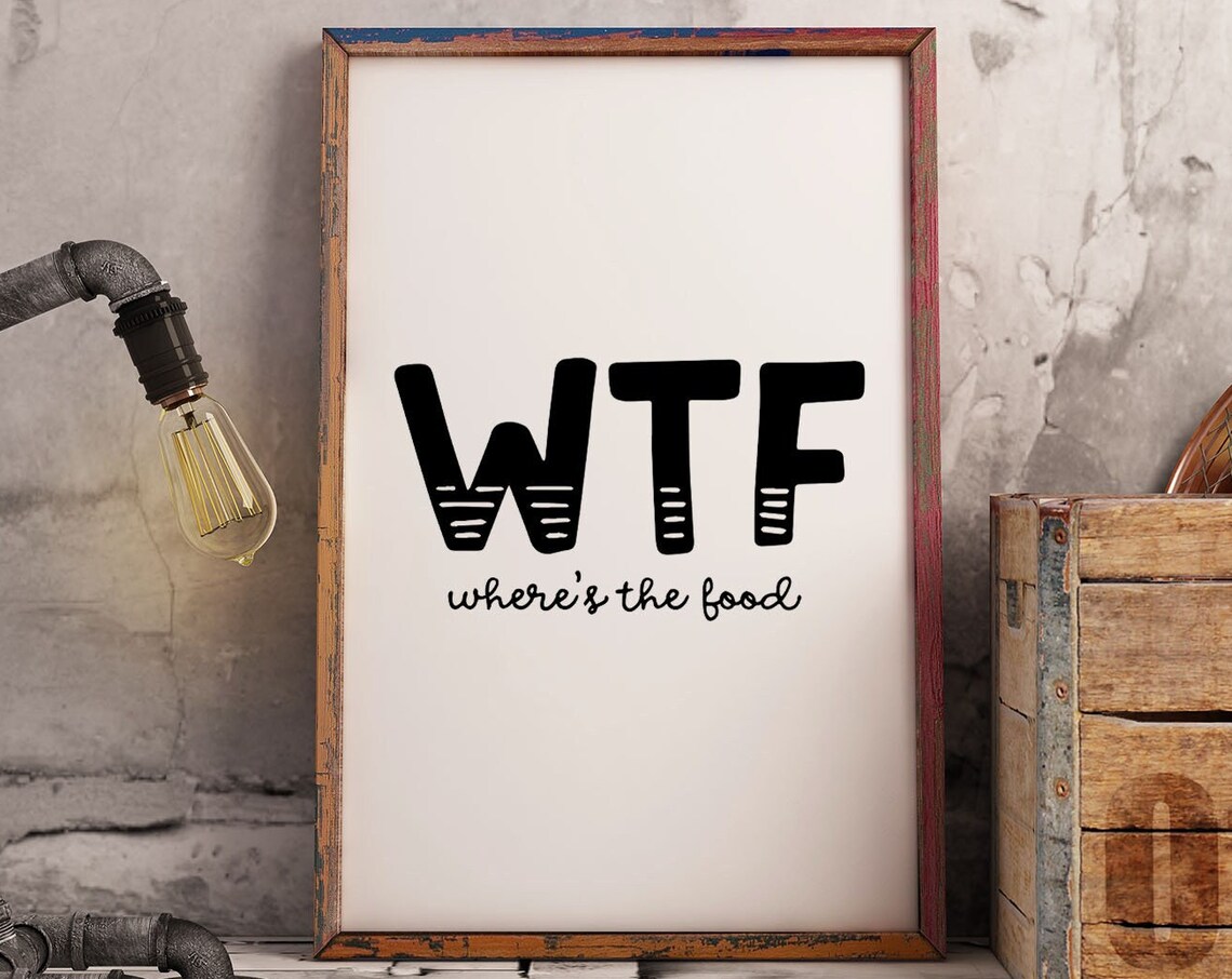 WTF Wheres The Food Funny Kitchen Poster Rustic Bold Humor Decor Sign