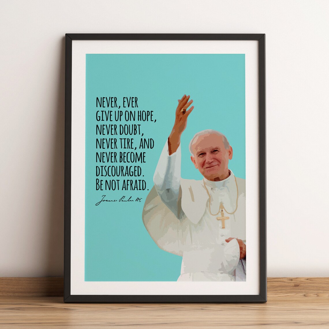 Pope John Paul II Hope Quote, Catholic Art Print - Image 2