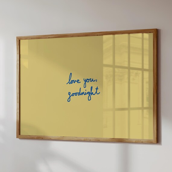 Love You Goodnight Blue Handwritten Script Message Yellow Wall Art