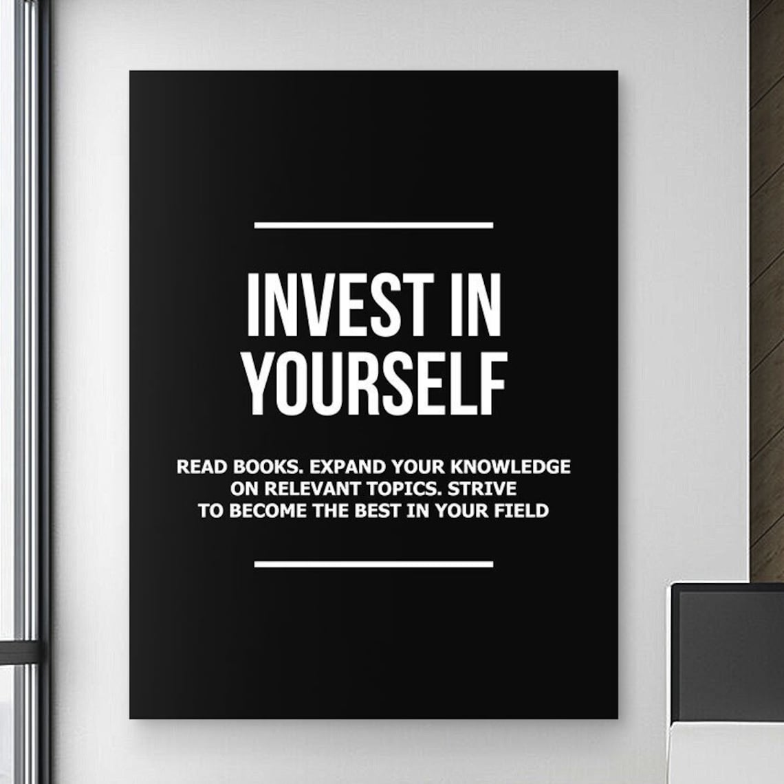 Invest In Yourself Minimalist Black Motivational Quote Poster Art