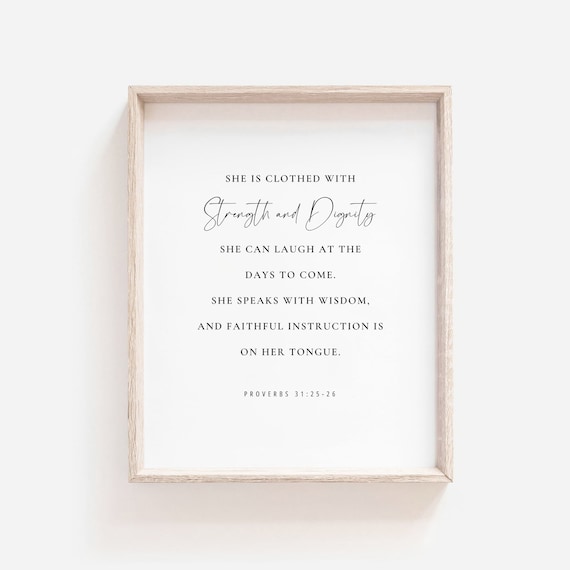 She Is Clothed With Strength And Dignity Proverbs 31 Scripture Poster