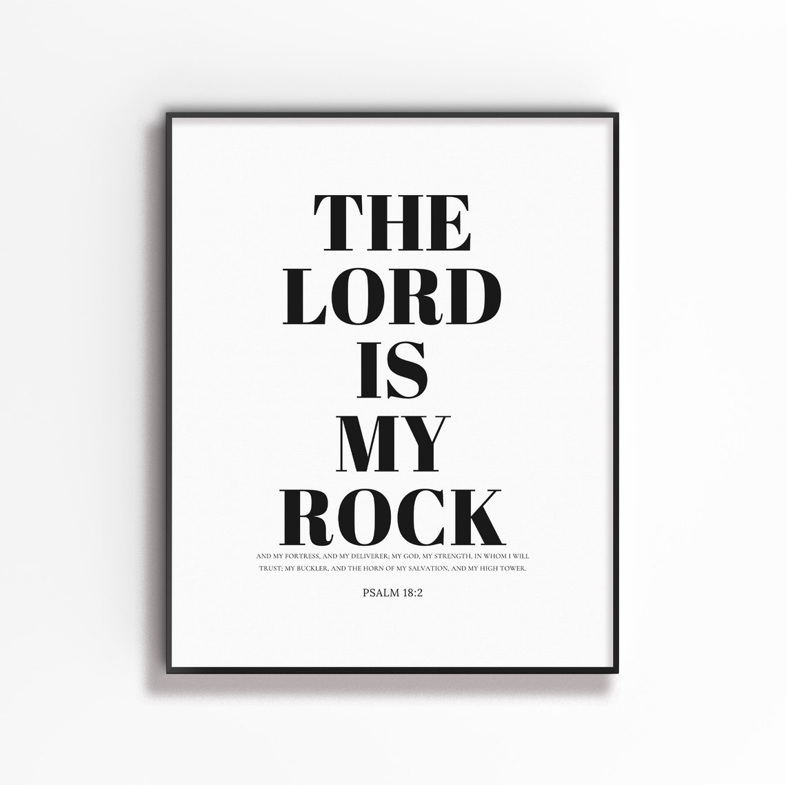 Psalm 18:2 The Lord Is My Rock Bible Verse Art Print