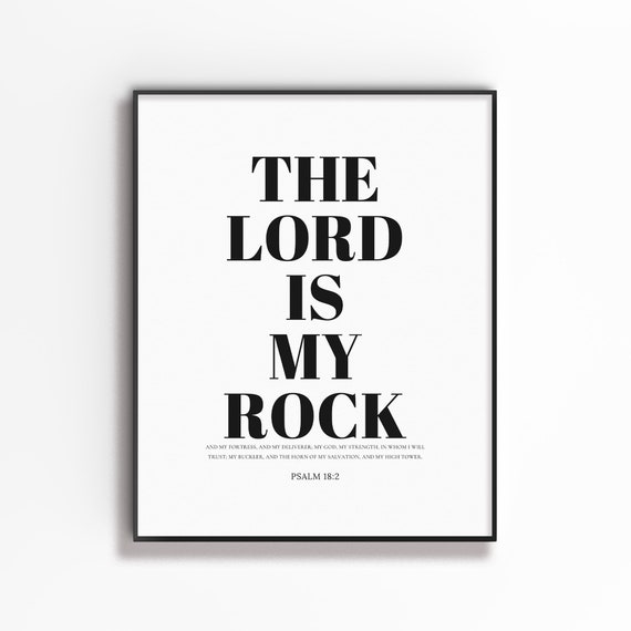 Psalm 18:2 The Lord Is My Rock Bible Verse Art Print