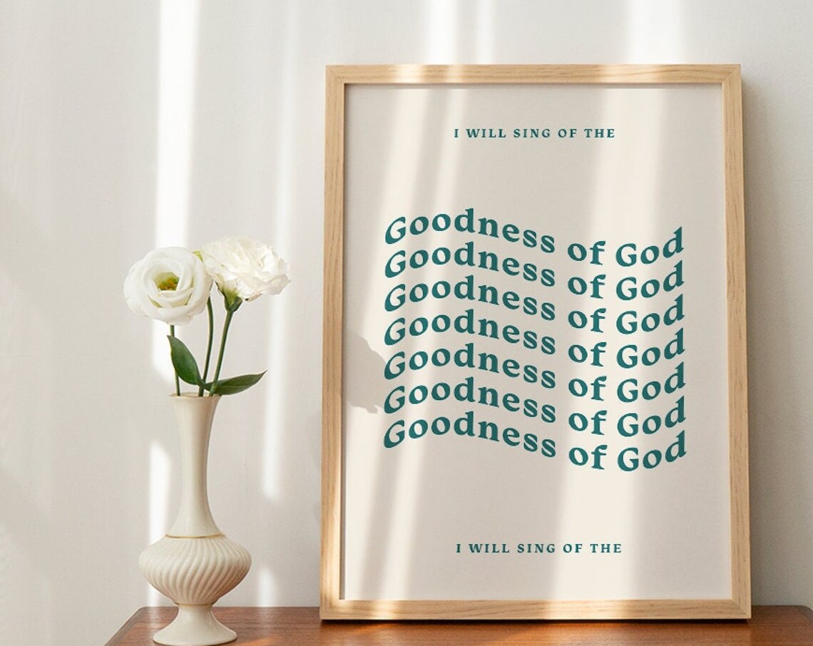 I Will Sing Of The Goodness Of God Green Wavy Worship Lyric Poster - Image 4