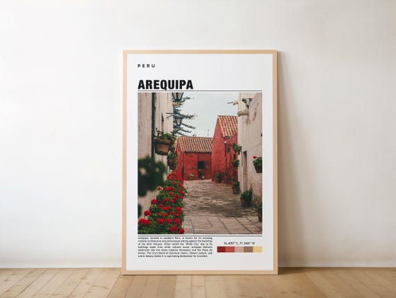 Arequipa Print Travel Poster Peruvian Art Colonial Architecture Scenic Views Misti Volcano Historic City Cultural Heritage Andean