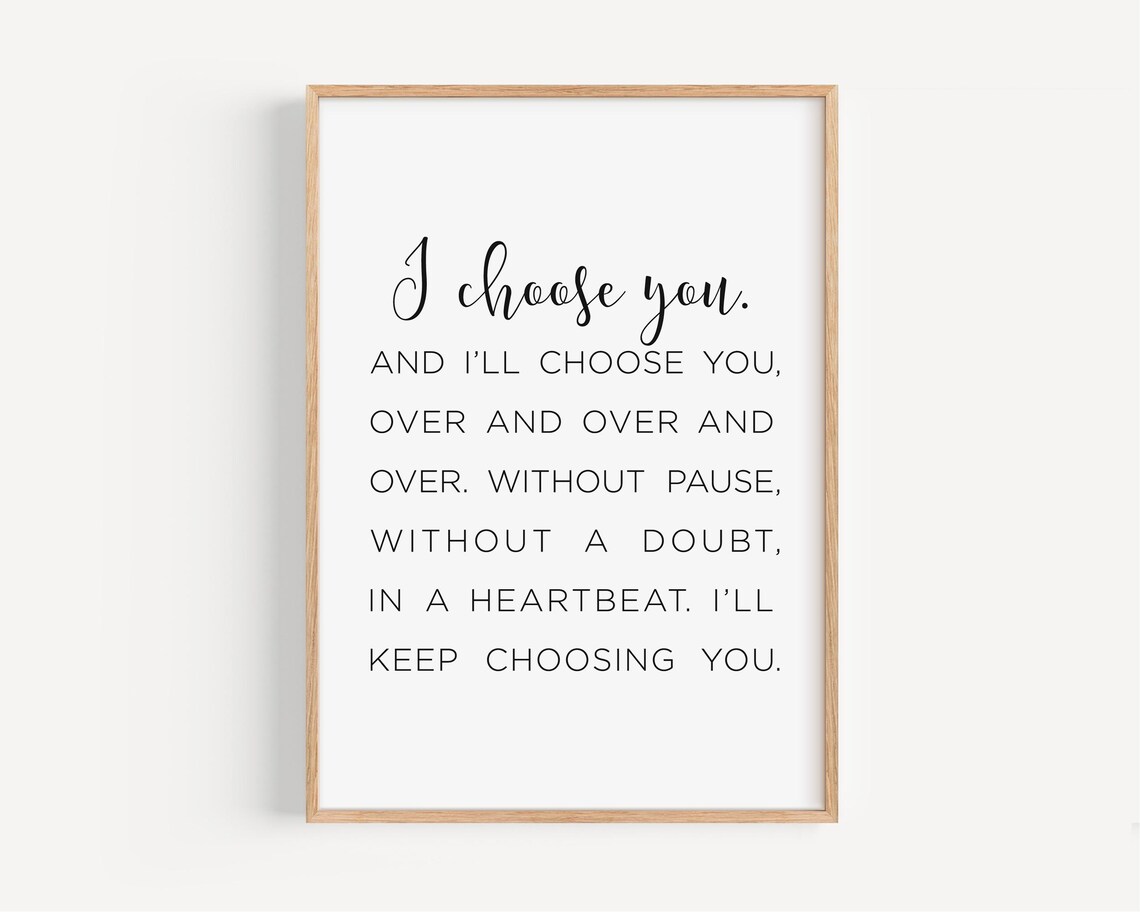 I Choose You Romantic Love Quote Couple Anniversary Wall Poster