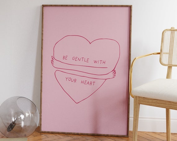 Be Gentle With Your Heart Pink Print Eclectic Y2k Wall Decor Cute Trendy Poster Pinterest Minimalist Art
